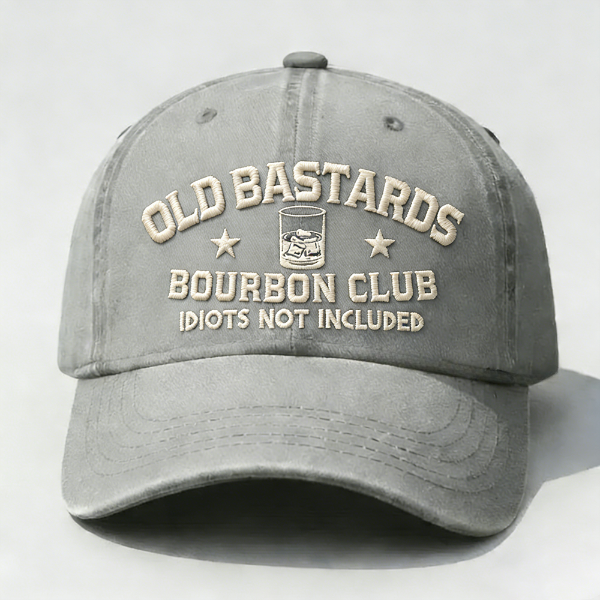 Old Bastards Bourbon Club Idiots Not Included Embroidery Cap